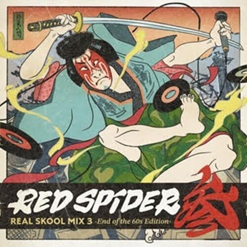 REAL SKOOL MIX 3 End on the 60s Edition REDSPIDER レッドスパイダー