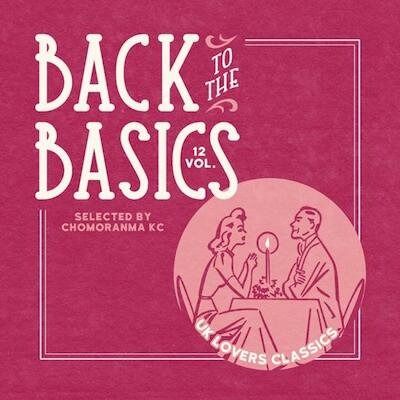 BACK TO THE BASICS VOL.12 ~UK LOVERS CLASSICS~  CHOMORANMA