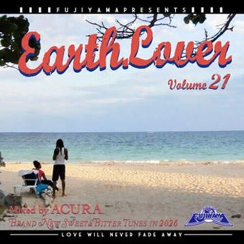 EARTH LOVER vol.21 ACURA FUJIYAMASOUND フジヤマ