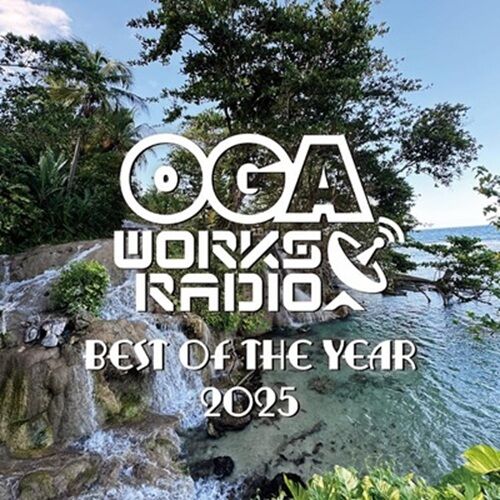 OGAWORKSRADIOMIXVOL.23BESTOFTHEYEAR2025OGAfromJAH WORKS