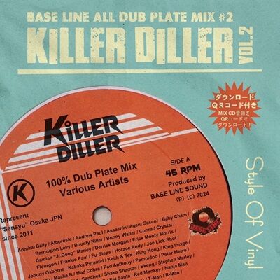 BASE LINE ベースライン ALL DUBPLATE MIX #2 -KILLER DILLER vol.2-