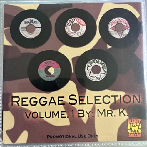 Reggae Selection Vol. 1 Mixed by Mr. K from Deadly Dragon Sound