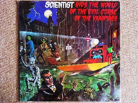 Scientist「Rids The World Of The Evil Curse Of The Vampires