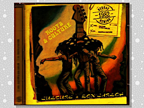Culture & Don Carlos「Roots & Culture」 : つれづれげえ日記
