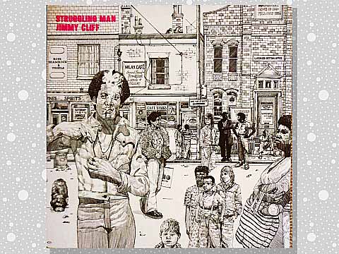 Jimmy Cliff「Struggling Man」 : つれづれげえ日記