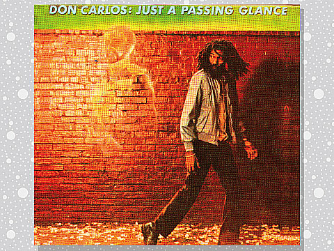 Don Carlos「Just A Passing Glance」 : つれづれげえ日記