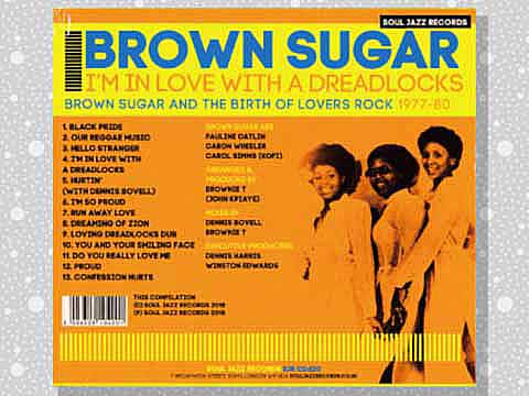 Brown Sugar「I'm In Love With A Dreadlocks: Brown Sugar And