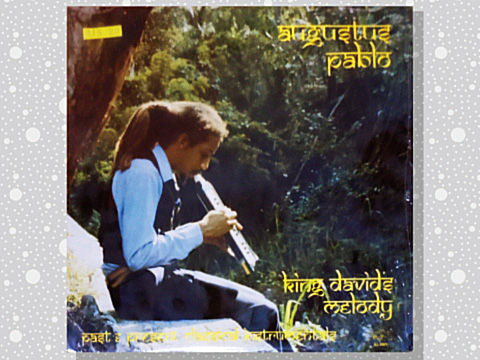 LP Melodica Melodies レゲエ Augustus y157 Augustus Pablo「King David's Melody」 : つれづれげえ日記