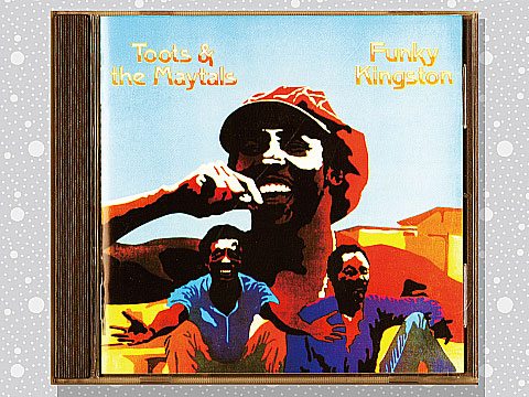 Toots & The Maytals「Funky Kingston」 : つれづれげえ日記