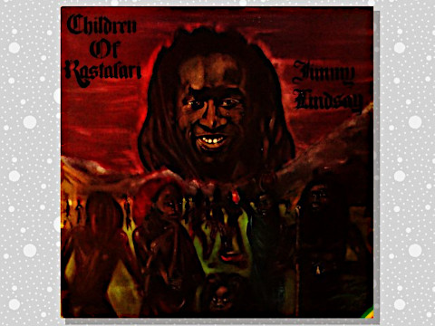洋楽 JIMMY LINDSAY - CHILDREN OF RASTAFARIAN Jimmy Lindsay「Children Of Rastafari」 : つれづれげえ日記