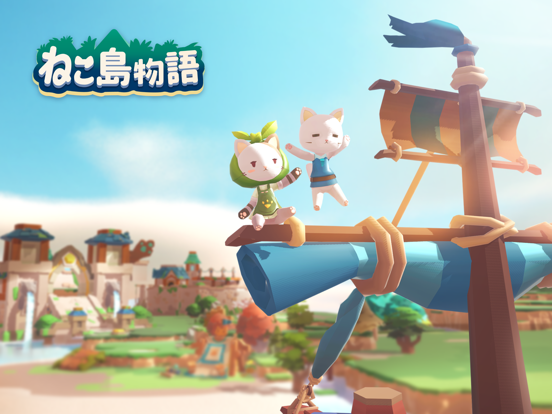 かわいいネコたちの王国を復興する冒険 街づくりゲーム ねこ島物語 がios Android向けにリリース