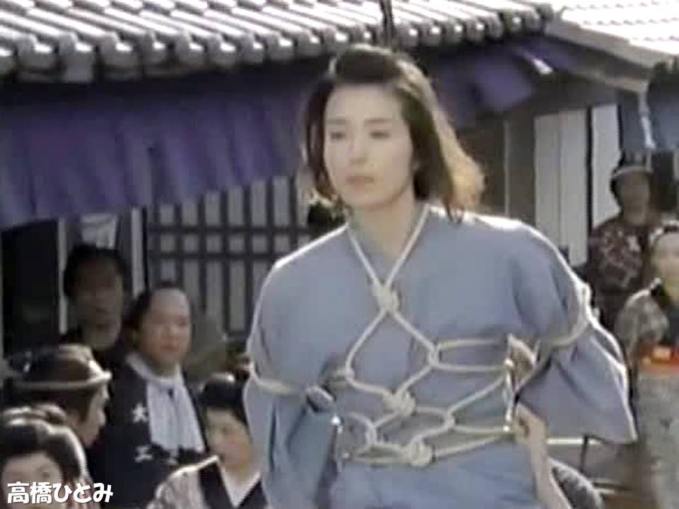 縛られた女性有名人たち シーン別緊縛特集 女囚縛り (3) 時代劇での緊縛型の定番、女優がお上に捕らえられて囚人として白洲や市中引き回しされるシーン