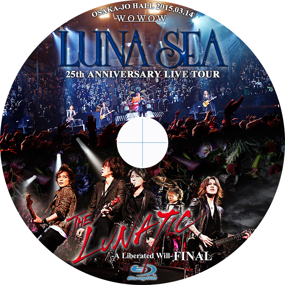 LUNA SEA 25th Anniversary Live Tour THE LUNATIC -A Liberated
