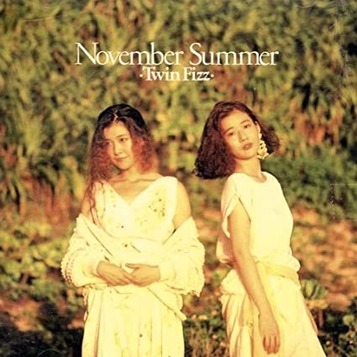 TWIN FIZZ November Summer