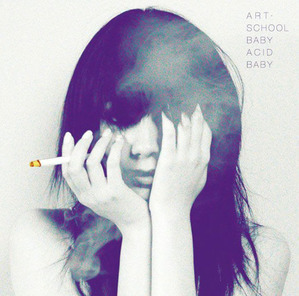 ART-SCHOOL---BABY-ACID-BABY