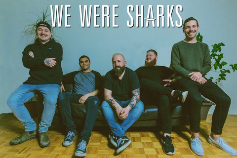 We Were Sharks