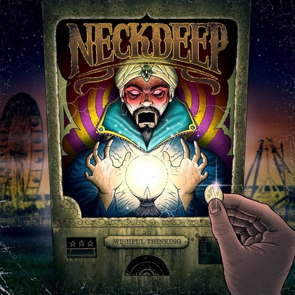 Neck Deep_Wishful Thinking