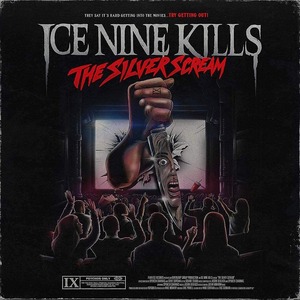 Ice Nine Kills_The Silver Scream