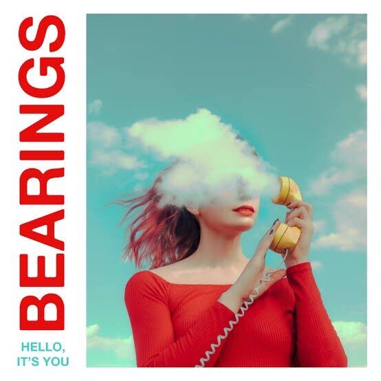 Bearings Hello It S You 80 90年代のシンセにpop Punkを合わせたカナダ産バンドpure Noise Recordsから２枚目のアルバムリリース 喜怒音楽 きどおとらく