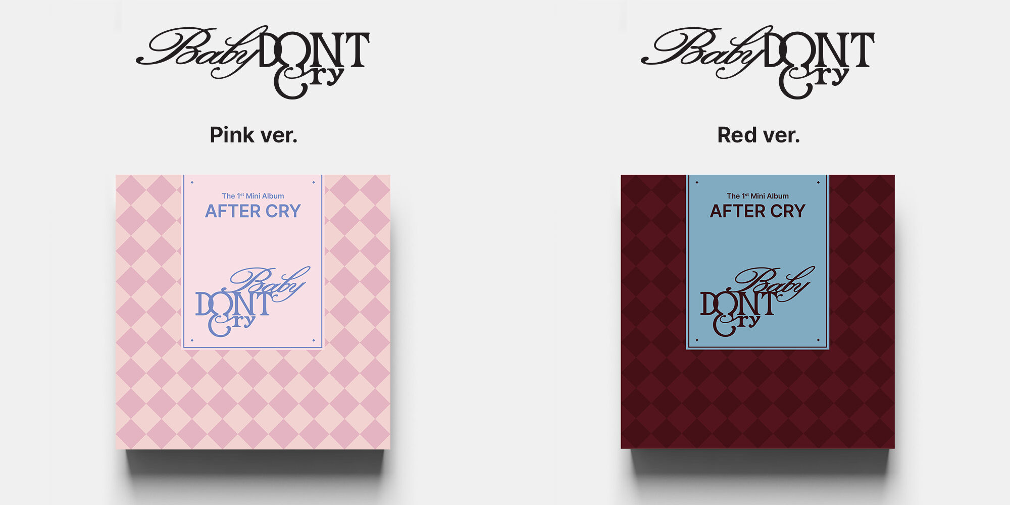 Baby DONT Cry The 1st Mini Album『AFTER CRY』発売記念