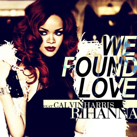 Rihanna-We-found-love