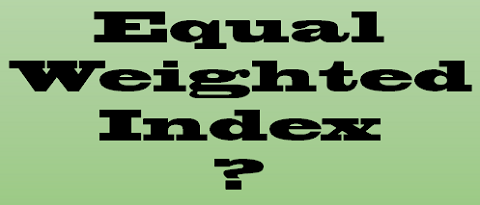 Equal Weighted Index?