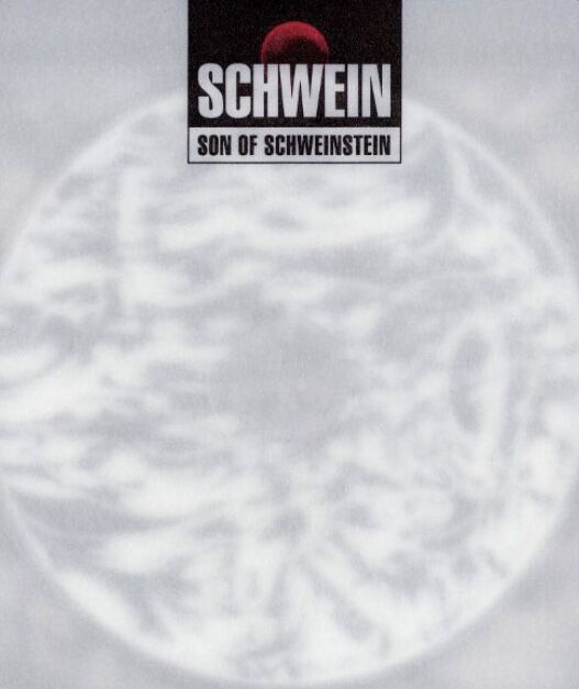 SCHWEIN Son Of Schweinstein 4B schwein-son-of-schweinstein-4b