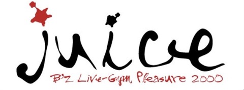 B'z 「B'z LIVE-GYM Pleasure 2000 