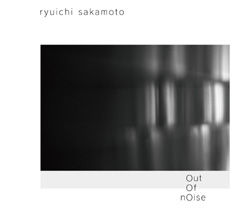 坂本龍一, アメツブ, イノトモ, out of noise