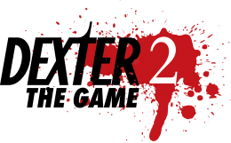 【今後リリース】Dexter the Game 2 - 海外ドラマ『Dexter』のゲーム第２弾。