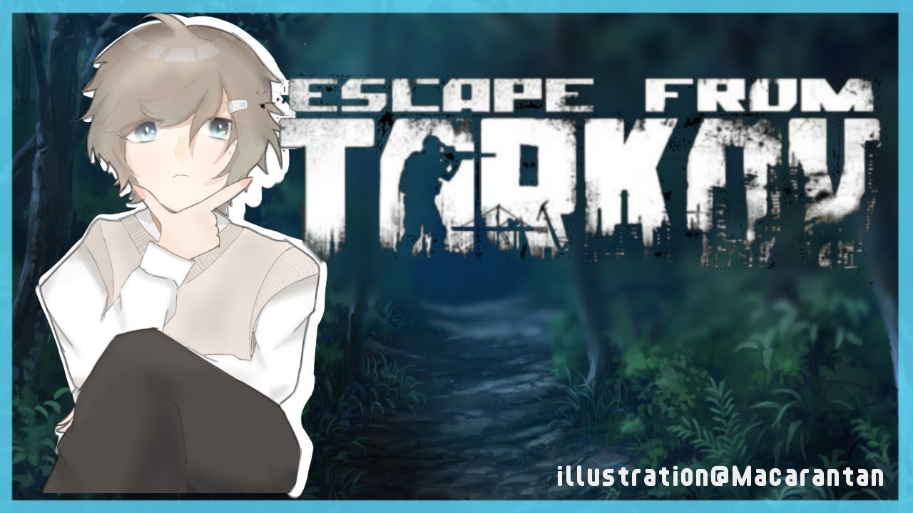 叶 Eft 深夜のだらだらタルコフ にじさんじ 叶 Vtuber動画速報