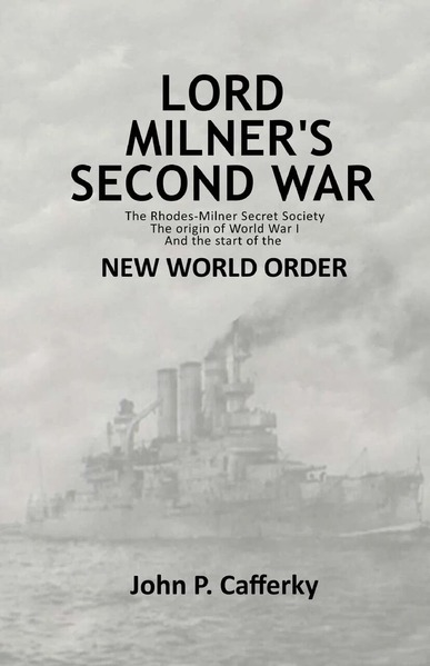 Lord Milner��s Second War