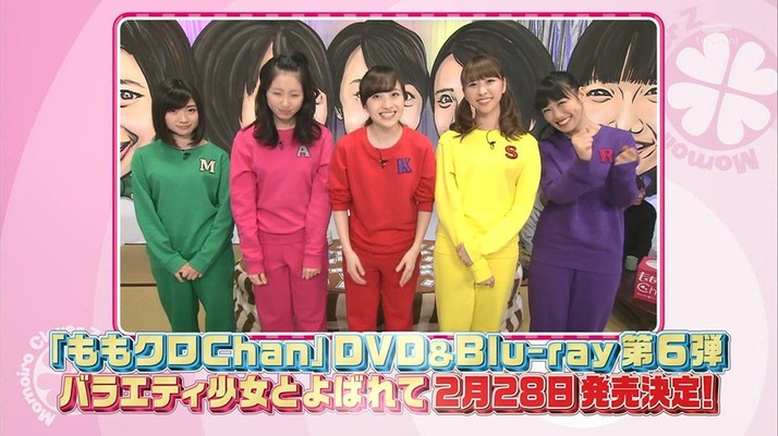 ももクロChan』第6弾 Blu-ray＆DVD “バラエティ少女とよばれて” 2/28 