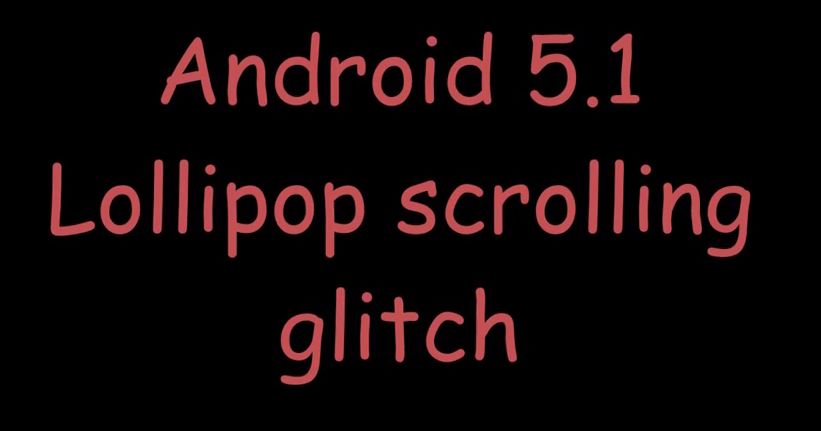 Android 5 1 Nexus 5でスクロールが逆方向に勝手に動く不具合 スマホ口コミ評価速報