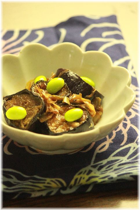 茄子の クタクタわさびしょうゆ煮。 と 献立。