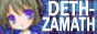 DETH-ZAMATHΥ֥