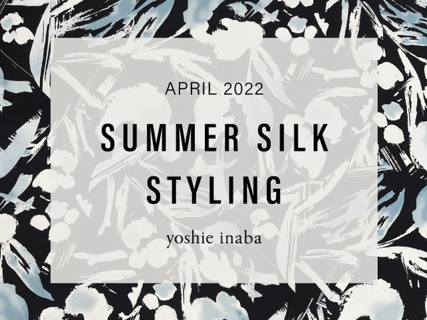 20220521_yoshieinaba_summersilk-640x480