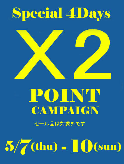 Special 4days Point x2 Capmpaign