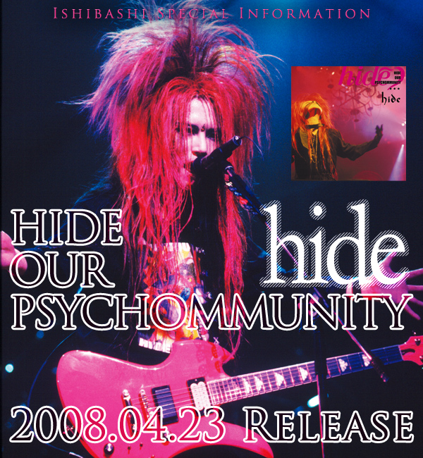 hide PSYCHOMMUNITY ポスター　X JAPAN HIDE OUR PSYCHOMMUNITY : Rock Addict～J-Rockをもりあげよう！～