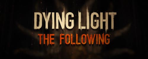 dyinglight_dlc_following7